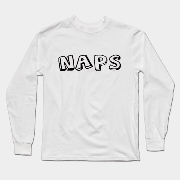 Naps Long Sleeve T-Shirt by PsychicCat